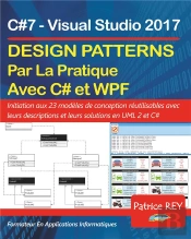 Design Patterns Illustre Avec C 7 Et Wpf - Avec Visual Studio 2017