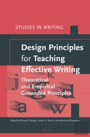 Design Principles For Teaching Effective Writing