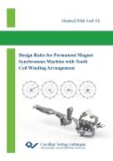 Design Rules For Permanent Magnet Synchronous Machine With Tooth Coil Winding Arrangement