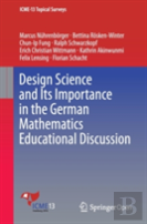 Design Science And Its Importance In The German Mathematics Educational Discussion