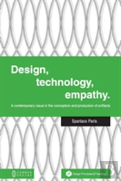 Design, Technology, Empathy