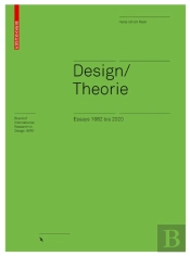 Design/Theorie - Essays 1982 Bis 2020