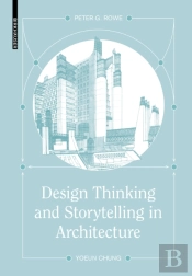 Design Thinking And Storytelling In Architecture