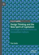 Design Thinking And The New Spirit Of Capitalism