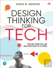 Design Thinking For Tech