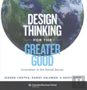 Design Thinking For The Greater Good