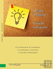 Design Thinking. Guía De Iniciación.