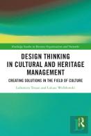 Design Thinking In Cultural And Heritage Management