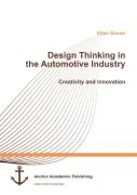 Design Thinking In The Automotive Industry. Creativity And Innovation