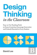 Design Thinking In The Classroom