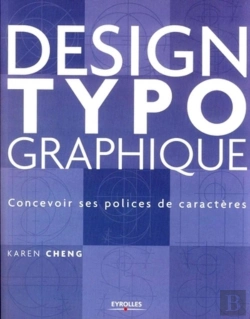 Bertrand.pt - Design Typographique : Concevoir Ses Polices De Caractères