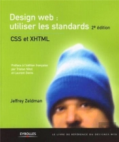 Design Web : Utiliser Les Standards (2e Édition)
