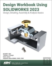 Design Workbook Using Solidworks 2023