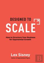 Designed To Scale