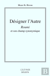 Designer L'Autre 'Roumi' Et Son Champ Synonymique