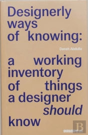 Designerly Ways Of Knowing