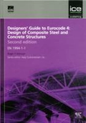 Designers' Guide To Eurocode 4: Design Of Composite Steel And Concrete Structures
