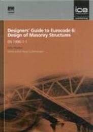 Designers' Guide To Eurocode 6: Design Of Masonry Structures