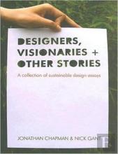 Designers Visionaries And Other Stories