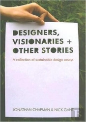 Designers Visionaries And Other Stories