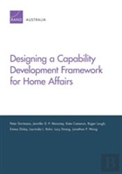 Designing A Capability Development Framework For Home Affairs