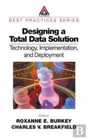 Designing A Total Data Solution