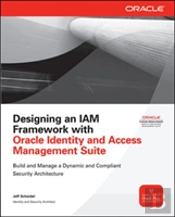 Designing An Iam Framework With Oracle Identity And Access Management Suite