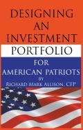Designing An Investment Portfolio For American Patriots