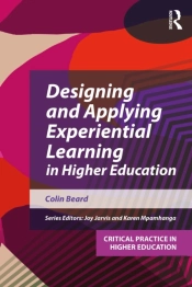 Designing And Applying Experiential Learning In Higher Education