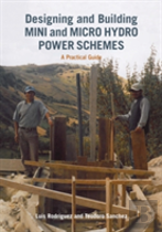 Designing And Building Mini And Micro Hydro Power Schemes