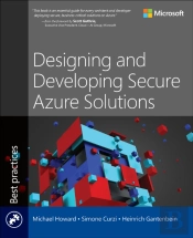Designing And Developing Secure Azure Solutions