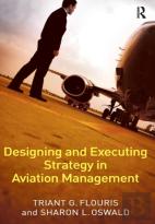 Designing And Executing Strategy In Aviation Management