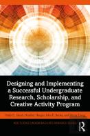 Designing And Implementing A Successful Undergraduate Research, Scholarship And Creative Activity Program