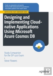 Designing And Implementing Cloud-Native Applications Using Microsoft Azure Cosmos Db