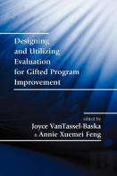 Designing And Utilizing Evaluation For Gifted Program Improvement