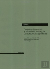 Designing Assessments Of Microworld Training For Combat Service Support Staff