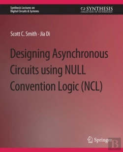 Bertrand.pt - Designing Asynchronous Circuits Using Null Convention Logic (Ncl)
