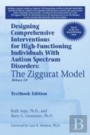 Designing Comprehensive Interventions For High-Functioning Individuals With Autism Spectrum Disorders