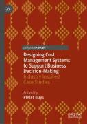 Designing Cost Management Systems To Support Business Decision-Making