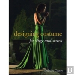 Bertrand.pt - Designing Costume For Stage And Screen