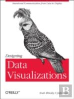 Designing Data Visualizations