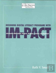 Designing Digital Literacy Programs With Im-Pact