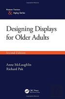 Designing Displays For Older Adults, Second Edition