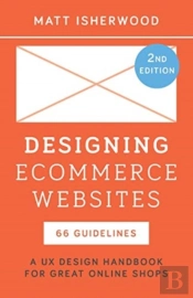 Designing Ecommerce Websites: A Ux Desig