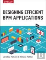 Designing Efficient Bpm Applications