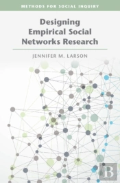 Designing Empirical Social Networks Research