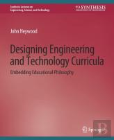 Designing Engineering And Technology Curricula
