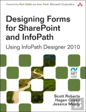 Designing Forms For Sharepoint And Infopath