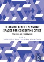 Designing Gender Sensitive Spaces For Consenting Cities