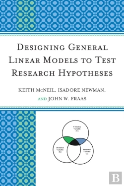 Bertrand.pt - Designing General Linear Models To Test Research Hypotheses